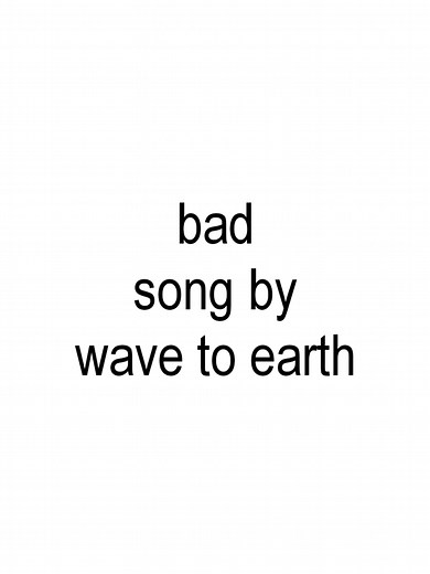 Song With Lyrics — Bad (Official Lyric Video)