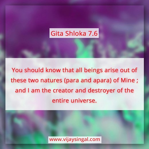 Bhagavad Gita Chapter 7, Verse 6 (Shloka 7.6) Read More: http://vijaysingal.com/blog Website: http://vijaysingal.com Youtube: https://youtube.com/@vijaysingall Book: https://a.co/d/8z3Azk1 | Yoga Sutras & Bhagavad Gita
