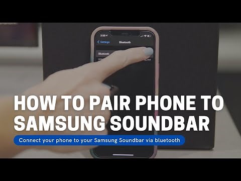 How to Pair Your Phone To A Samsung Soundbar With Bluetooth