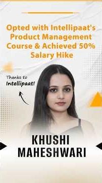 🔥Achieved 50% Salary Hike with Intellipaat’s Product Management Course | Intellipaat