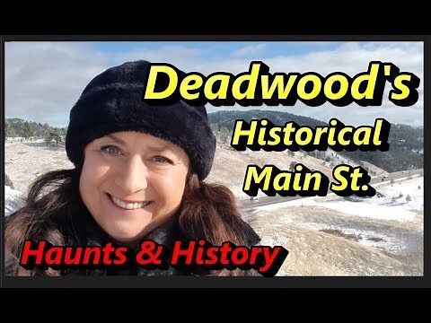 Deadwood South Dakota | A Walking Tour of Historic Main Street