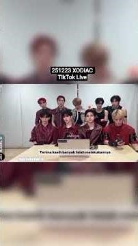 251223 XODIAC TikTok Live Xodiac (Sub Indo) Message to Xbliss on Tiktok Live Part 3 #XODIAC #소디엑