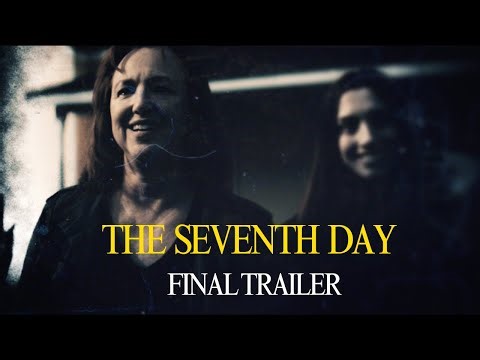 The Seventh Day | Final Trailer | 4k