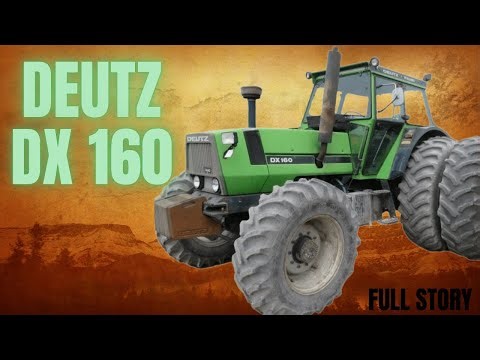 The Deutz-Fahr DX160 - The Flagship of the DX Series