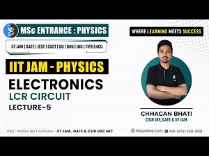 LCR Circuit Video Lecture | Crash Course for IIT JAM Physics