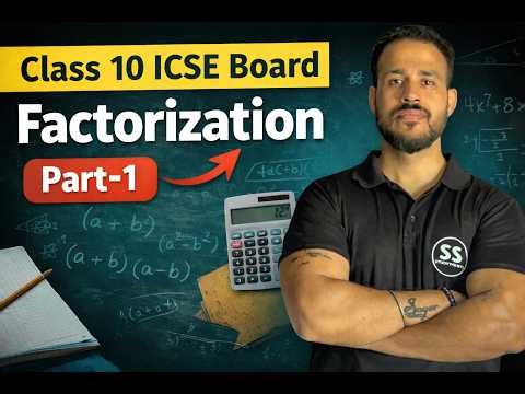 Factorization Class 10 ICSE | Factorisation Class 10 ICSE Part 1 | Easy Tricks & Concepts Explained