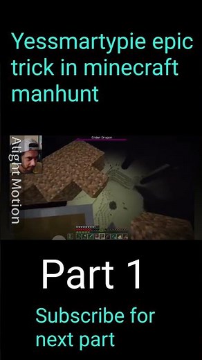 yes smarty pie epic trick in minecraft manhunt #yessmartypie #shoerts shoerts