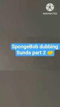 #spongebob Dubbing Sunda part 2 🧽