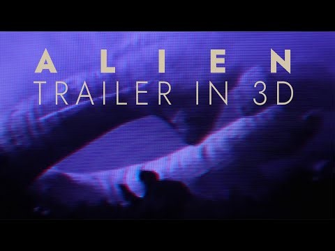 ALIEN Trailer in 3D - 3D Blu-ray Quality - 2D to 3D Conversion - 4K Full SBS Version