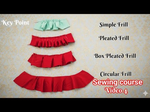 🪡 Sewing course - 4 | Hand stitch Frill | 4 Types of Rifle | Gathering By Hand