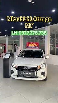 🚗💨 GIẢM GIÁ CỰC SỐC – MITSUBISHI ATTRAGE 💥 #70tayninh #mitsubishi #review #dst #attrage