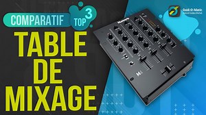 MEILLEURE TABLE DE MIXAGE (2022) - Comparatif & Guide dachat
