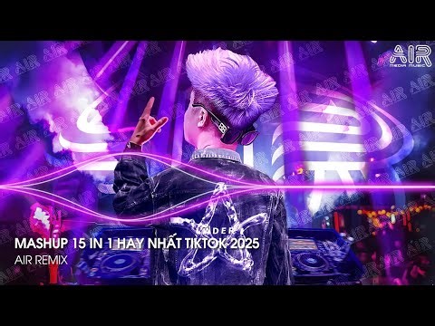 Mashup Thái Hoàng - Nhạc Remix TikTok Triệu View Hay Nhất Hiện Nay ♫ Top 15 Nhạc TikTok Hay Nhất