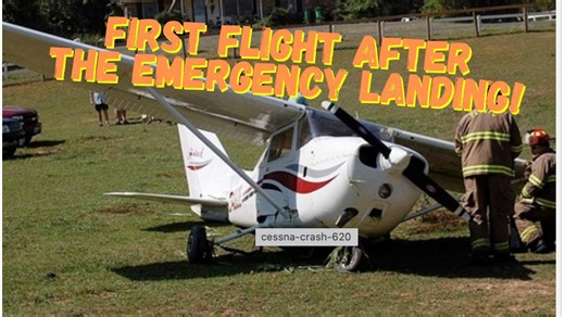First flight emergency landing! - Back into the Cessna 172!