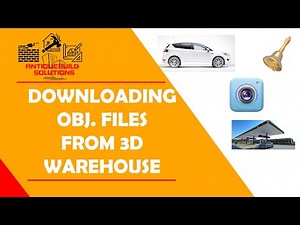 Downloading Obj. Files from 3D Warehouse into Sketchup Models