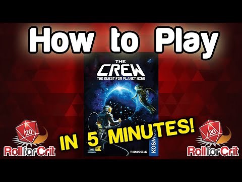 How to Play The Crew: The Quest For Planet Nine