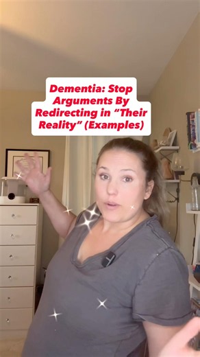 Dementia: Stop Arguments By Redirecting in “Their Reality” #dementia