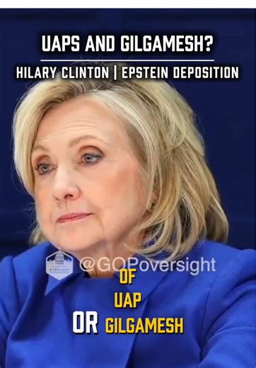 Hillary Clinton questioned on UAPs and Gilgamesh at Epstein deposition on Feb 26, 2026. “Were you ever denied access or did you ever inquire on the topic of UAP or Gilgamesh in your official or personal capacity as Secretary of State and why?” Why ask about Gilgamesh? There have been theories tied to the 2003 Iraq invasion timing and old WikiLeaks Clinton emails that claim the U.S. found his tomb or resurrection chamber, linked to Nephilim giants, ancient advanced tech, or non-human intelligence