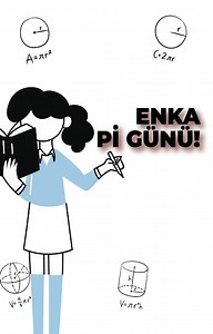 14 Mart Dünya Pi Günü'nü ENKA İstanbul Okulları olarak coşkuyla kutladık! Öğrencilerimiz Pi Yapbozu, En Büyük Çaplı Çember ve Baloncuk Oluşturma, Çemberden Yaşam Çiçeği Tasarımı, Pi Resfebe, Akıl ve Mantık Oyunları, Pi Zinciri, Pi Boyama, Pi Sudoku, Sarkaçtan Pi Hesaplama, Buffon İğnesi, Normal Dağılım ve Pi, Kusursuz Çember Çizme ve Pi Sayısının Rakamlarını ezberleme ve Pi Şarkısı Piyano Performansı etkinliklerine katılarak matematiğin büyülü dünyasının derinliklerine indiler. Ayrıca, öğrencile