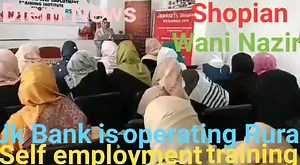 *Jk Bank is operating Rural Self employment training Inisitiuation...