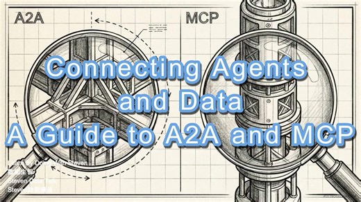 Connecting Agents and Data A Guide to A2A and MCP