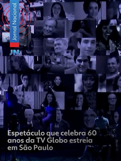 📺60 anos da TV Globo - Momentos inesquecíveis de reportagens, novelas e programas infantis ganharam vida nova no teatro. É o espetáculo