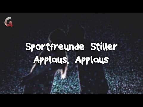 Sportfreunde Stiller - Applaus, Applaus (German Lyrics)