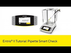 Entris® II Advanced Line Lab Balance: Pipette Smart Check