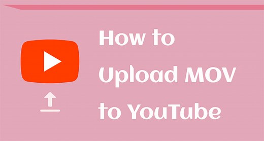 Can You Upload MOV to YouTube? Everything Answered
