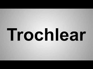 How To Pronounce Trochlear