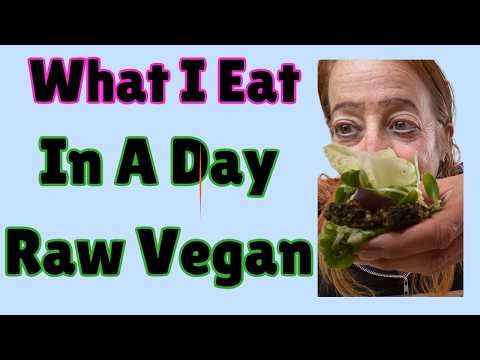 What I Eat in A Day Raw Vegan for 32 Years