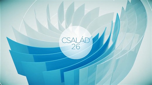 Család'26, 2026.05.31-i adás | MédiaKlikk