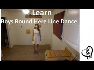 Learn "Boys Round Here" Line Dance (Intermediate Level)