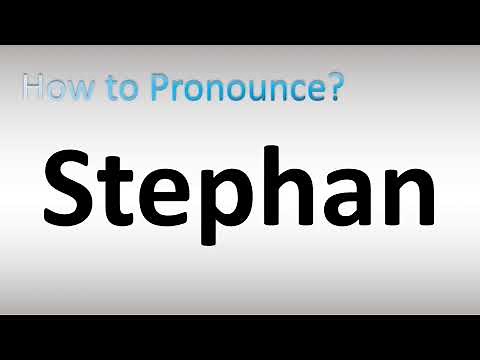 How to Pronounce Stephan