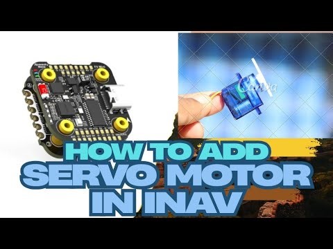How to operate servo motor in INAV