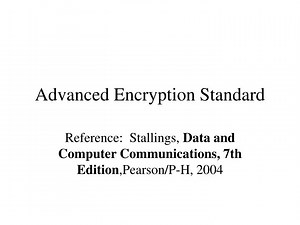 Advanced Encryption Standard - SlideServe