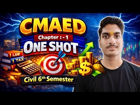 C.M.A.E.D || Chapter- 1 || ONE SHOT || Civil 6th Semester