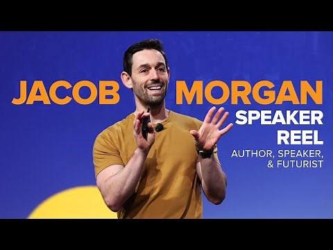 Jacob Morgan Speaking Reel | Employee Experience | Future of Work | Leadership | Keynote Speaker