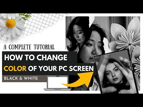 How to Change your Computer Display Color to Black and White