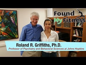 Roland Griffiths, Ph.D. on Psilocybin, Psychedelic Therapies & Mystical Experiences
