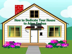 How to Dedicate Your House