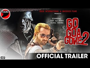 Go Goa Gone 2 : Official Trailer | Saif Ali Khan | Kunal Khemu | Vir Das | Directed By Raj Nidimoru