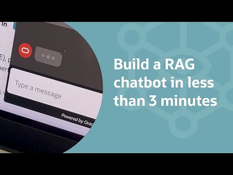 Build a RAG chatbot in less than 3 minutes, using Oracle Database 23ai and the Generative AI Service