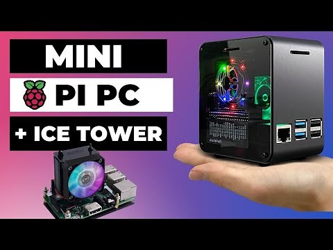How to Make a Raspberry Pi Based Mini Desktop + Ice Tower