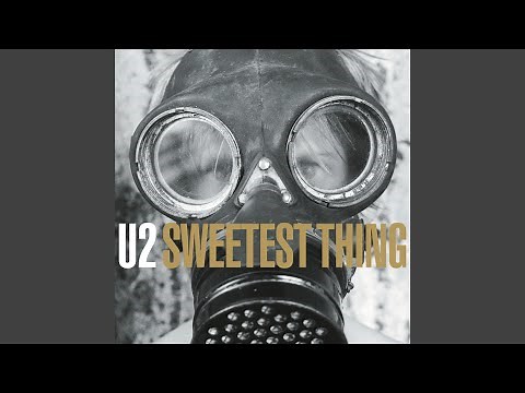 Sweetest Thing (The Single Mix / Remastered 2024)