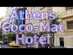 Athens CoCo Mat Hotel in Greece - REVIEW