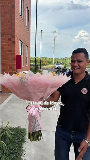Porque flores este 10 de mayo?