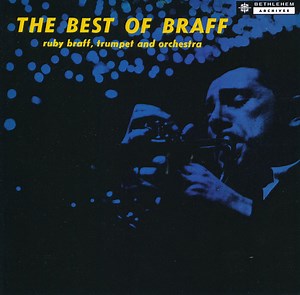 Ruby Braff - The Best of Braff