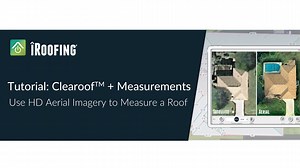 iRoofing Tutorial - Clearoof™ High Definition Aerial Imagery + Measurements