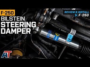 2017-2023 SuperDuty F250 Bilstein B8 5100 Series Steering Damper | Review & Install